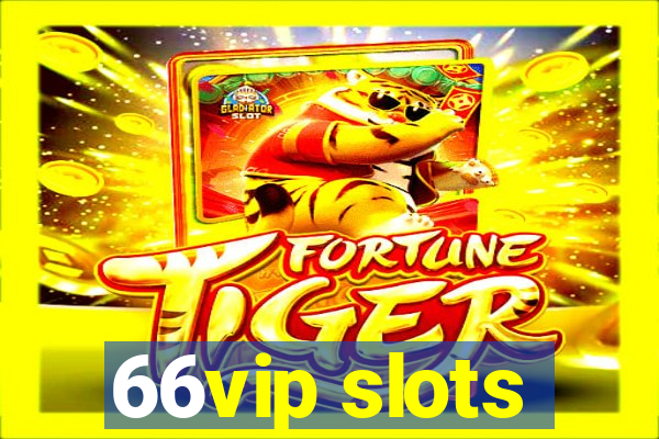 66vip slots